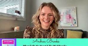 INTERVIEW: ANDREA BROOKS from When Calls the Heart (Hallmark Channel)