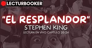 "EL RESPLANDOR" Stephen King | Audiolibro | Capítulo 20 al 24 |