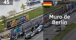 MURO de BERLÍN, ¿Por qué se CONSTRUYÓ? | BERLÍN (Alemania)