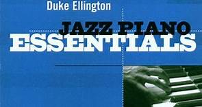 Various - The Music Of Duke Ellington: Jazz Piano Essentials
