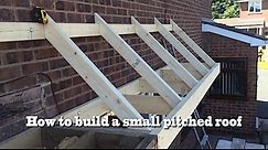 How to build a small pitched roof- 2
