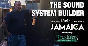 Made in Jamaica Ep7: Tony The Jamaican Sound System Builder