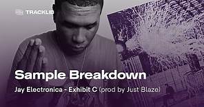 Sample Breakdown: Jay Electronica - Exhibit C
