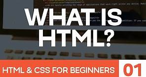 HTML and CSS for Beginners Part 1: Introduction to HTML