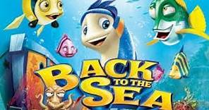 Back to the Sea | Official Trailer