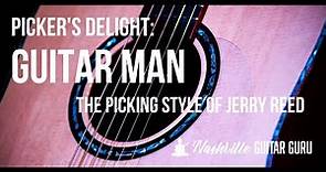 Guitar Man: Jerry Reed guitar tutorial