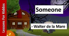 Someone poem (SONG) by Walter De La Mare, Class 4, New Gems Reader ICSE, Oxford Modern English, 2021