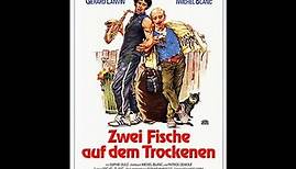 Trailer - ZWEI FISCHE AUF DEM TROCKENEN (1984, Gérard Lanvin, Michel Blanc)