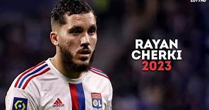Rayan Cherki 2023 - Tachnical Elegance | Skills, Goals & Assists | HD
