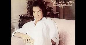 Neil Diamond 12 Greatest Hits-Vol. 2 Full Album (1982)