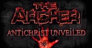The Archer: Antichrist Unveiled