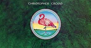Christopher Cross - Never Be the Same (Official Lyric Video)