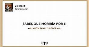 Kendrick Lamar - Die Hard (Lyrics + Sub Español)