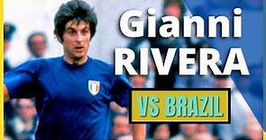 Gianni Rivera (Italy) vs Brazil 1973 - The Golden Boy Highligths