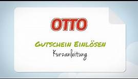 Otto Gutschein einlösen - Schritt für Schritt-Anleitung