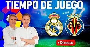 Directo del Real Madrid 4-1 Villarreal en Tiempo de Juego COPE