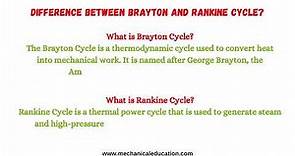 Difference between Brayton and Rankine cycle | Mechanicaleducation.com