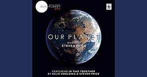 This Is Our Planet (From "Our Planet")