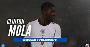 Clinton Mola Highlights | Welcome to Reading FC!