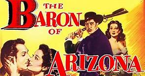 The Baron of Arizona 1950 Full Movie Vincent Price