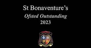 St Bonaventure's - Ofsted Outstanding 2023