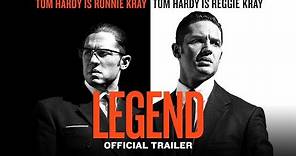 Legend - Official Trailer (HD)