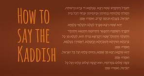 How to Say the Mourners Kaddish - The Jewish Prayer of Mourning