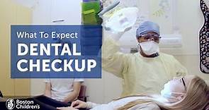 What to expect at your dentist visit | Boston Children’s Hospital