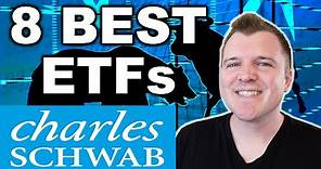 The 8 Best ETFs from Charles Schwab