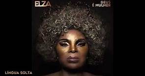 Elza Soares - Deus é Mulher - Álbum Oficial - 2018