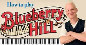 Blueberry Hill, Grooving Piano Tutorial, Fats Domino's 1950's hit
