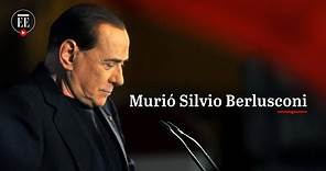 Murió Silvio Berlusconi, ex primer ministro de Italia | El Espectador