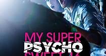 My Super Psycho Sweet 16 - watch streaming online