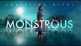 Monstrous - Official Trailer