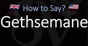 How to Pronounce Gethsemane? (CORRECTLY) Meaning & Pronunciation
