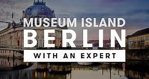 Berlin's Museum Island - Lecture with Thomas Abbott