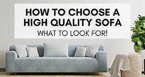 How to Choose a High Quality Sofa