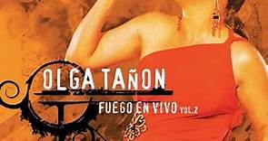Olga Tañón - Fuego En Vivo Vol. 2 (Solo Exitos)