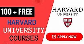 100+ Harvard University FREE online courses | FREE online courses with certificates
