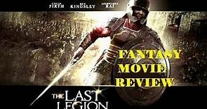 THE LAST LEGION ( 2007 Colin Firth ) Fantasy Movie Review