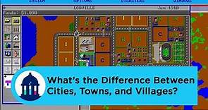 What's the Difference Between Cities, Towns, and Villages?