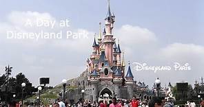 Disneyland Paris A day at Disneyland Park