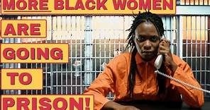 MORE BLACK WOMEN ARE GOING TO PRISON?!(FOR EDUCATIONAL PURPOSES ONLY)#lifecoach #relationshipadvice