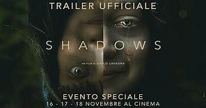SHADOWS (2020) - Trailer ufficiale