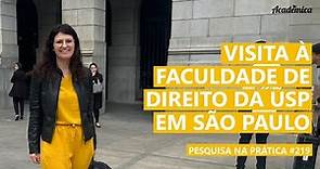 Visita à Faculdade de Direito da Universidade de São Paulo (USP) - Pesquisa na Prática 219