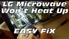✨ LG MICROWAVE WON’T HEAT UP - FIXED ✨