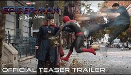 SPIDER-MAN: NO WAY HOME - Official Teaser Trailer (HD)
