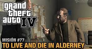 GTA 4 - Misión #77 - To Live and Die in Alderney (Español - 1080p 60fps)