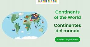 Continents in Spanish | Bilingual Spanish-English Audio