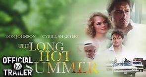 THE LONG HOT SUMMER (1985) | Official Trailer